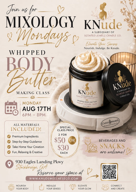 Body Butter Making Class “Mix & Mingle”